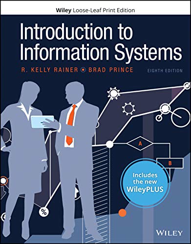 Stock image for Introduction to Information Systems, WileyPLUS NextGen Card with Loose-leaf Set for sale by Revaluation Books