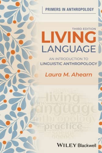 9781119608141: Living Language: An Introduction to Linguistic Anthropology (Primers in Anthropology)