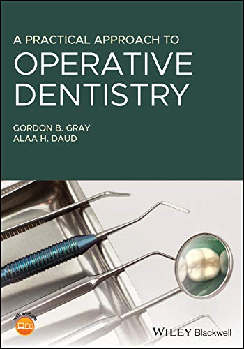 Beispielbild fr A Practical Approach to Operative Dentistry zum Verkauf von Blackwell's
