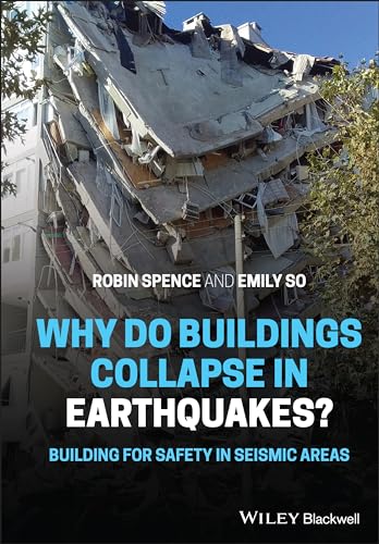 Stock image for Why do buildings collapse in earthquakes? Building for safety in seismic areas for sale by Better World Books Ltd