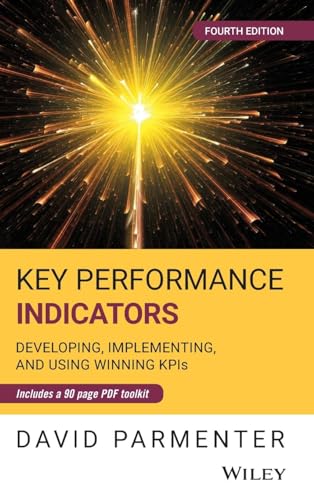 Beispielbild fr Key Performance Indicators: Developing, Implementing, and Using Winning Kpis zum Verkauf von BooksRun