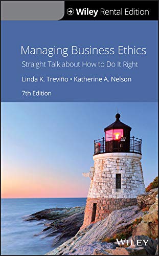 9781119625674: Managing Business Ethics: Straight Talk about How to Do It Right