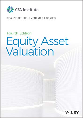 9781119628101: EQUITY ASSET VALUATION, FOURTH EDITION (CFA Institute Investment Series)
