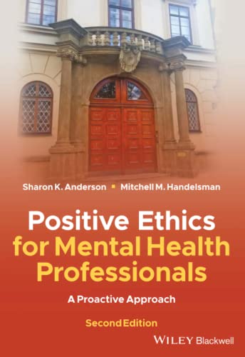 Beispielbild fr Positive Ethics for Mental Health Professionals zum Verkauf von Blackwell's
