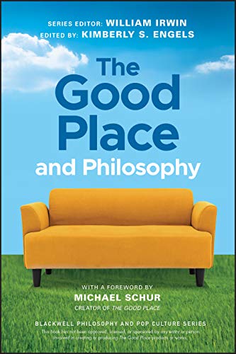 Stock image for The Good Place and Philosophy (The Blackwell Philosophy and Pop Culture Series) for sale by Lakeside Books