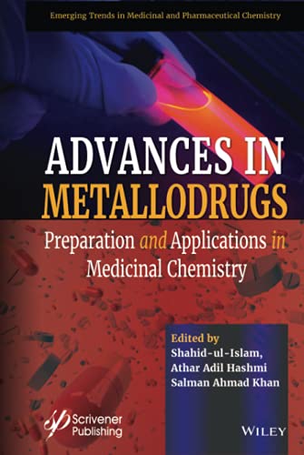 Stock image for Advances in Metallodrugs: Preparation and Applications in Medicinal Chemistry for sale by Kuba Libri