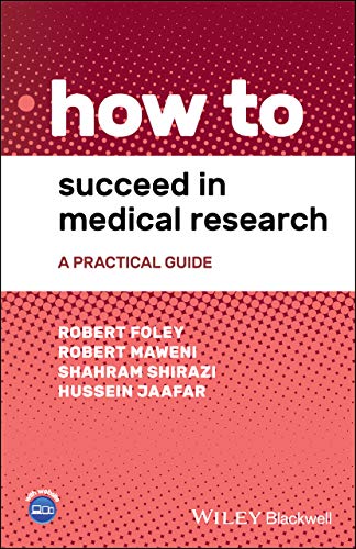 Stock image for How to Succeed in Medical Research for sale by Blackwell's