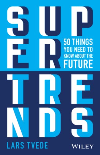 Stock image for Supertrends : 50 Things You Need to Know about the Future for sale by Better World Books: West