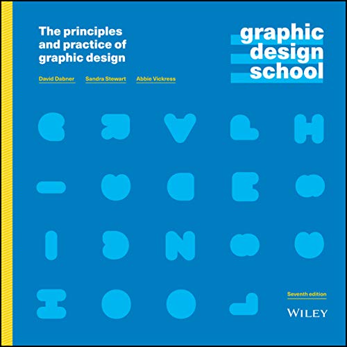 Stock image for Graphic Design School: The Principles and Practice of Graphic Design for sale by HPB-Red