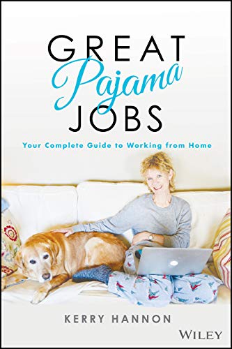 9781119647775: Great Pajama Jobs: Your Complete Guide to Working from Home