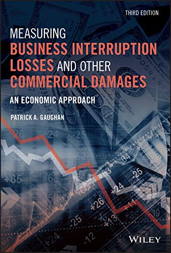 Stock image for Measuring Business Interruption Losses and Other Commercial Damages, 3rd Edition for sale by SecondSale