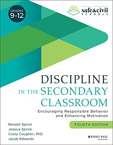 Stock image for Discipline in the Secondary Classroom: Encouraging Responsible Behavior and Enhancing Motivation for sale by SecondSale