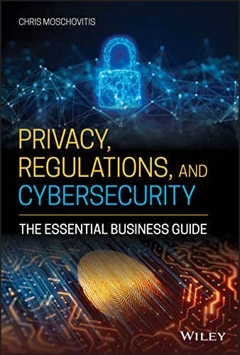Stock image for Privacy, Regulations, and Cybersecurity for sale by Blackwell's