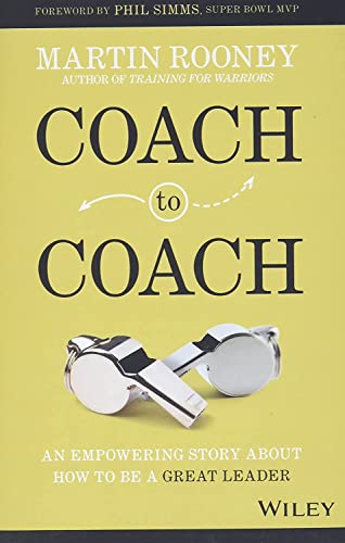 Stock image for Coach to Coach: An Empowering Story About How to Be a Great Leader for sale by HPB-Red