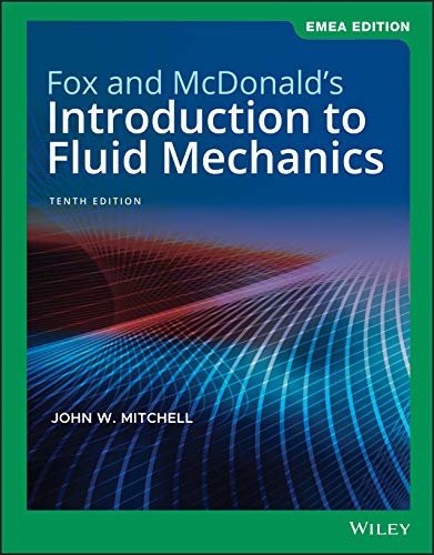 Imagen de archivo de Fox and McDonald's Introduction to Fluid Mechanics a la venta por THE SAINT BOOKSTORE