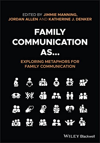 9781119668398: Family Communication as... Exploring Metaphors for Family Communication