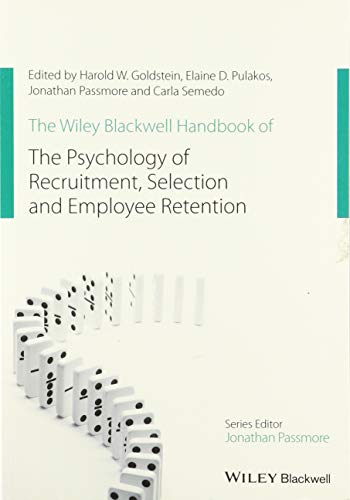 Stock image for The Wiley Blackwell Handbook of the Psychology of Recruitment, Selection and Employee Retention for sale by Blackwell's