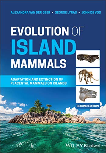 9781119675730: Evolution of Island Mammals: Adaptation and Extinction of Placental Mammals on Islands