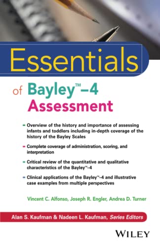 Essentials of Bayley Scales of Infant Development-IV Assessment - Vincent C. Alfonso|Joseph R. Engler|Andrea D. Turner