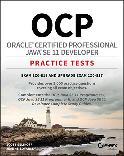Imagen de archivo de OCP Oracle Certified Professional Java SE 11 Developer Practice Tests: Exam 1Z0-819 and Upgrade Exam 1Z0-817 a la venta por HPB-Red