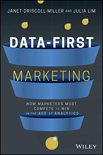 9781119701217: Data-first Marketing: How to Compete and Win in the Age of Analytics