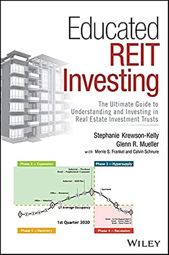 9781119708698: Educated REIT Investing: The Ultimate Guide to Understanding and Investing in Real Estate Investment Trusts