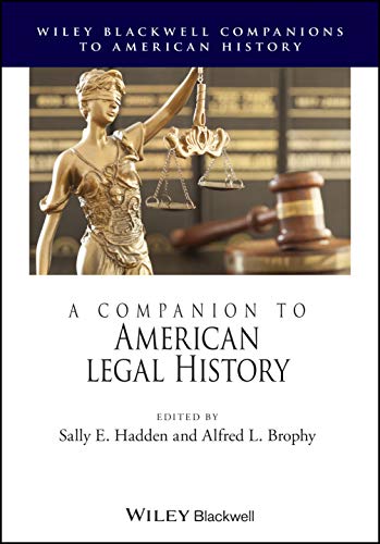 Beispielbild fr A Companion to American Legal History zum Verkauf von Blackwell's