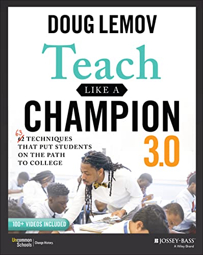 Stock image for Teach Like a Champion 3.0: 63 Techniques that Put Students on the Path to College for sale by HPB-Red