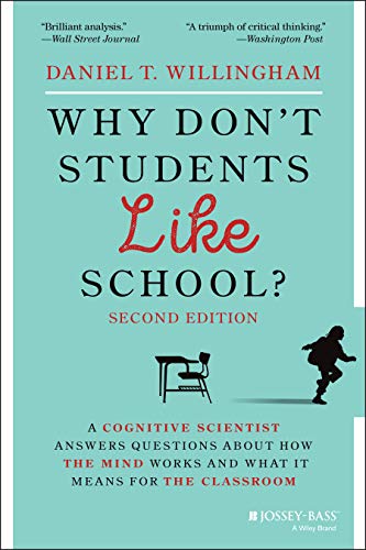 Beispielbild fr Why Don't Students Like School?: A Cognitive Scientist Answers Questions About How the Mind Works and What It Means for the Classroom zum Verkauf von BooksRun