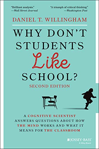 Stock image for Why Don't Students Like School? : A Cognitive Scientist Answers Questions about How the Mind Works and What It Means for the Classroom for sale by Better World Books