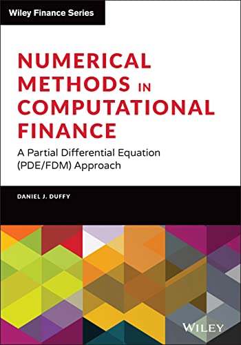 Stock image for Numerical Methods in Computational Finance: A Part Format: Cloth for sale by INDOO