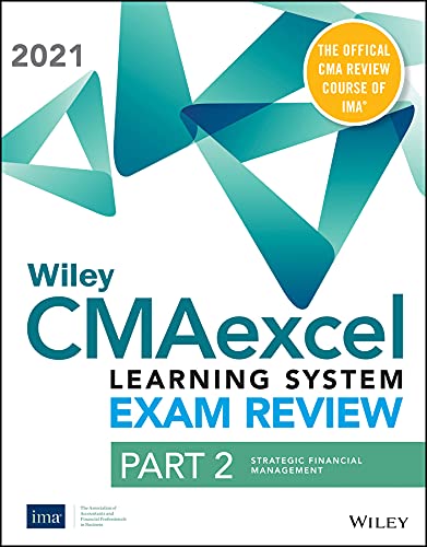 Beispielbild fr Wiley CMAexcel Learning System Exam Review 2021 Textbook: Part 2, Strategic Financial Management ePub zum Verkauf von HPB-Red