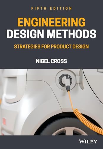 Imagen de archivo de Engineering Design Methods Strategies for Product Design a la venta por TextbookRush