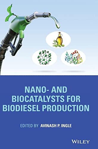 Stock image for Nano- And Biocatalysts for Biodiesel Production for sale by Ria Christie Collections