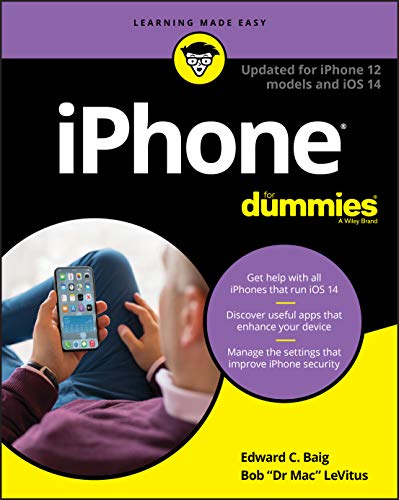 Beispielbild fr IPhone for Dummies : Updated for IPhone 12 Models and IOS 14 zum Verkauf von Better World Books
