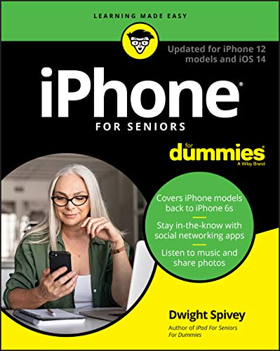 Beispielbild fr iPhone for Seniors : Updated for iPhone 12 Models and iOS 14 zum Verkauf von Better World Books