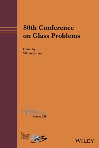 9781119744900: 80th Conference on Glass Problems (Ceramic Transactions, 268)
