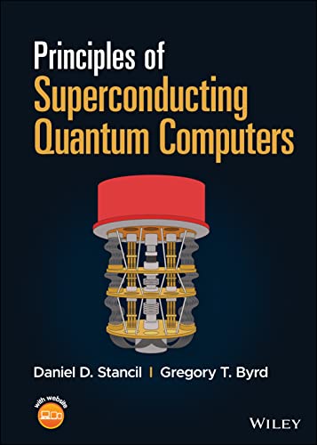 Beispielbild fr Principles of Superconducting Quantum Computers zum Verkauf von Blackwell's