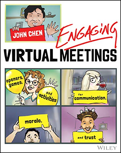 Beispielbild fr Engaging Virtual Meetings : Openers, Games, and Activities for Communication, Morale, and Trust zum Verkauf von Better World Books