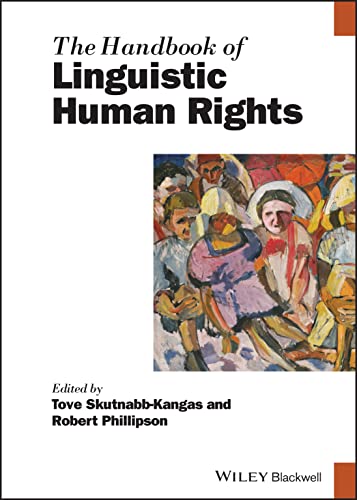Stock image for The Handbook of Linguistic Human Rights (Blackwell Handbooks in Linguistics) for sale by Big River Books