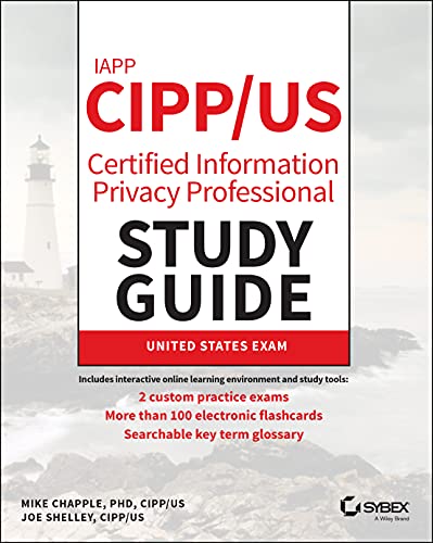 Stock image for IAPP CIPP / US Certified Information Privacy Professional Study Guide for sale by BooksRun