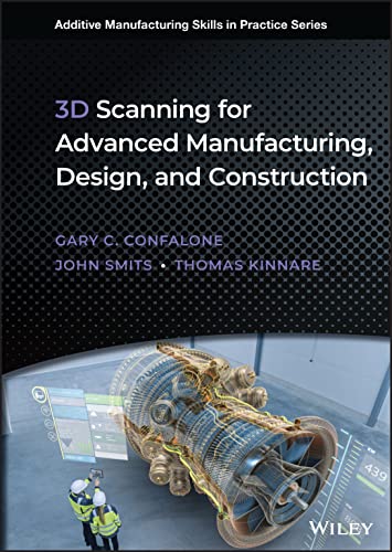 Stock image for 3D Scanning for Advanced Manufacturing, Design, and Construction for sale by Blackwell's