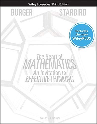 Beispielbild fr The Heart of Mathematics: An Invitation to Effective Thinking, 4e WileyPLUS Card with Loose-leaf Set Single Term: An Invitation to Effective Thinking (Key Curriculum Press) zum Verkauf von Dream Books Co.