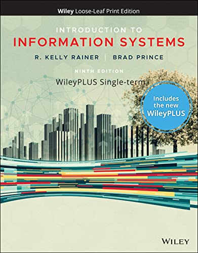 Stock image for Introduction to Information Systems, WileyPLUS Card and Loose-leaf Set Single Term for sale by Better World Books