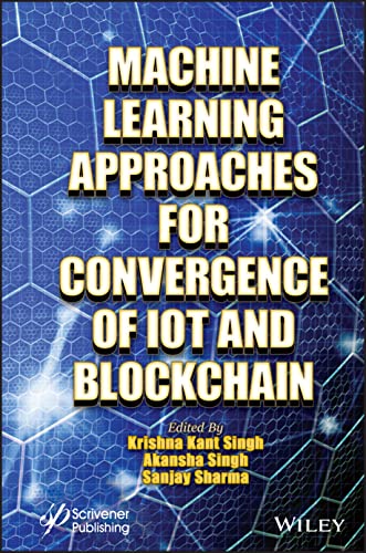 Beispielbild fr Machine Learning Approaches for Convergence of IoT and Blockchain zum Verkauf von Ria Christie Collections