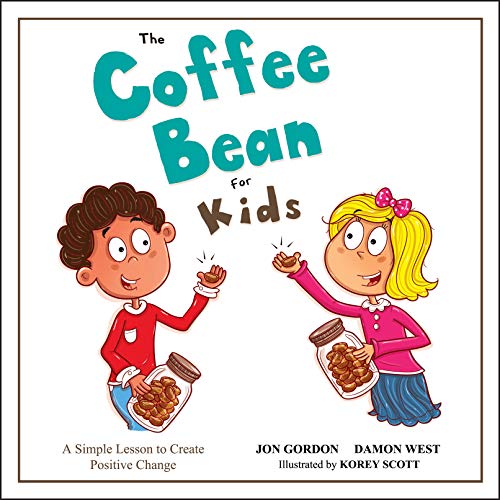 Imagen de archivo de The Coffee Bean for Kids: A Simple Lesson to Create Positive Change (Jon Gordon) a la venta por ZBK Books