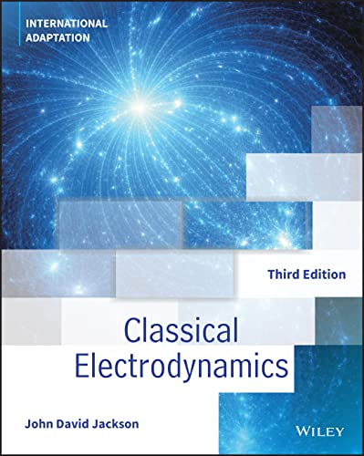 Imagen de archivo de Classical Electrodynamics, International Adaptation a la venta por Blackwell's