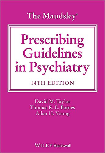 Beispielbild fr The Maudsley Prescribing Guidelines in Psychiatry zum Verkauf von BooksRun