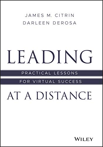 Stock image for Leading at a Distance: Practical Lessons for Virtual Success for sale by ZBK Books