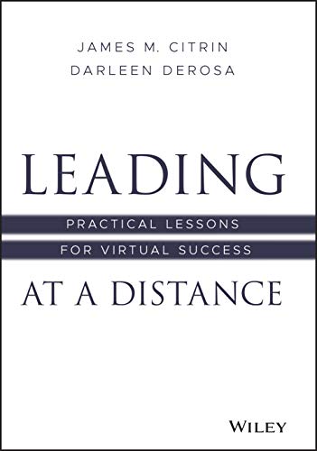 9781119782445: Leading at a Distance: Practical Lessons for Virtual Success